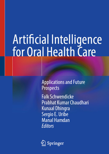 Artificial Intelligence for Oral Health Care: Applications and Future Prospects book cover by 