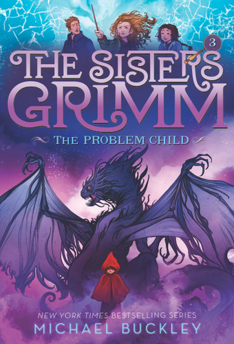 The Problem Child (The Sisters Grimm #3): 10th Anniversary Edition (Sisters Grimm, The) book cover by Michael Buckley