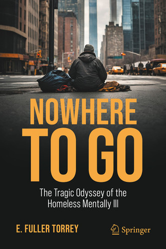 Nowhere to Go: The Tragic Odyssey of the Homeless Mentally Ill book cover by E. Fuller Torrey