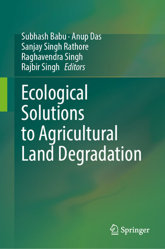 Ecological Solutions to Agricultural Land Degradation book cover by 