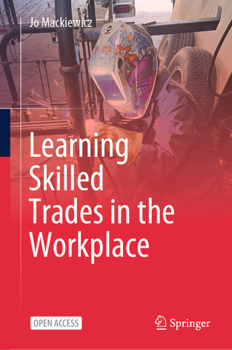 Learning Skilled Trades in the Workplace book cover by Jo Mackiewicz