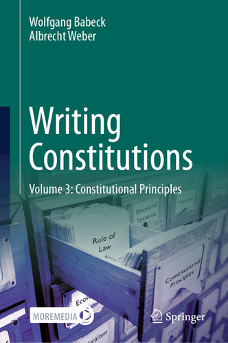 Writing Constitutions: Volume 3: Constitutional Principles book cover by 