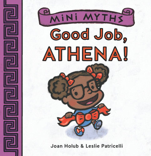 Mini Myths: Good Job, Athena! (Mini Myths) book cover by Joan Holub