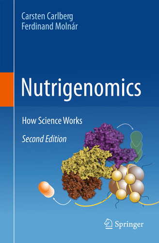 Nutrigenomics: How Science Works book cover by Carsten Carlberg, Ferdinand Molnár