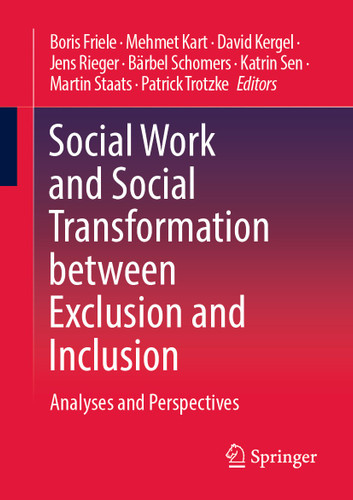 Social Work and Social Transformation between Exclusion and Inclusion: Analyses and Perspectives book cover by 