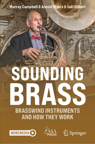 Sounding Brass: Brasswind Instruments And How They Work book cover by Murray Campbell, Arnold Myers, Joël Gilbert