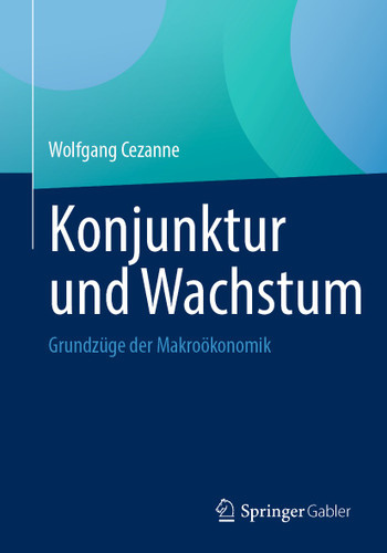 Konjunktur und Wachstum: Grundzüge der Makroökonomik book cover by Wolfgang Cezanne