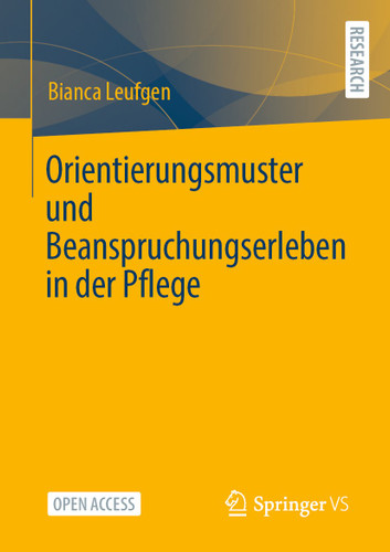 Orientierungsmuster und Beanspruchungserleben in der Pflege book cover by Bianca Leufgen
