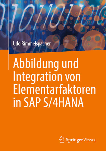 Abbildung und Integration von Elementarfaktoren in SAP S/4HANA book cover by Udo Rimmelspacher