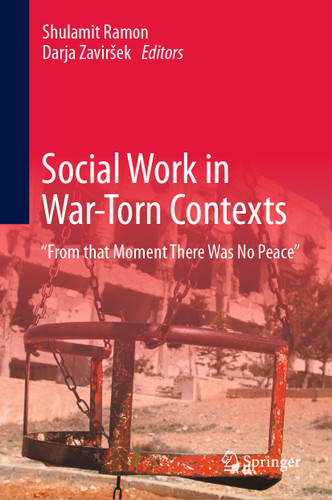 Social Work in War-Torn Contexts: “From that Moment There Was No Peace” book cover by 