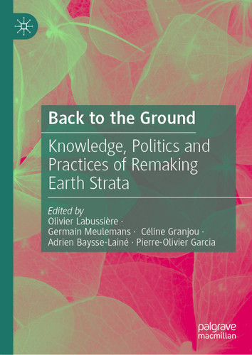 Back to the Ground: Knowledge, Politics and Practices of Remaking Earth Strata book cover by 