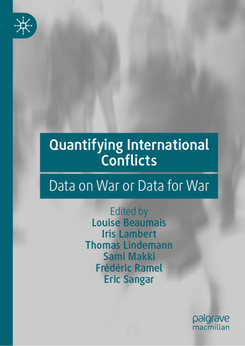 Quantifying International Conflicts: Data on War or Data for War book cover by 