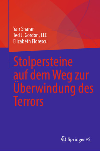 Stolpersteine auf dem Weg zur Überwindung des Terrors book cover by Yair Sharan, Ted J. Gordon, LLC, Elizabeth Florescu