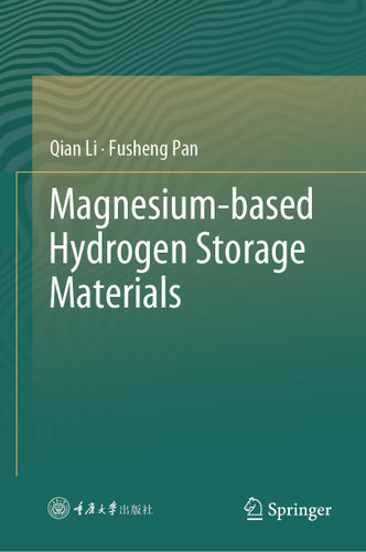 Magnesium-based Hydrogen Storage Materials book cover by Qian Li, Fusheng Pan