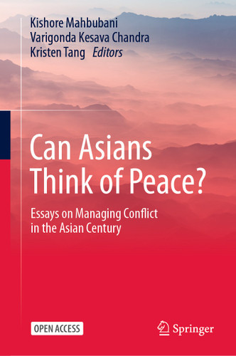 Can Asians Think of Peace?: Essays on Managing Conflict in the Asian Century book cover by 
