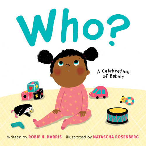 Who?: A Celebration of Babies: A Board Book book cover by Robie H. Harris