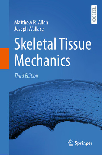 Skeletal Tissue Mechanics book cover by Matthew R. Allen, Joseph Wallace