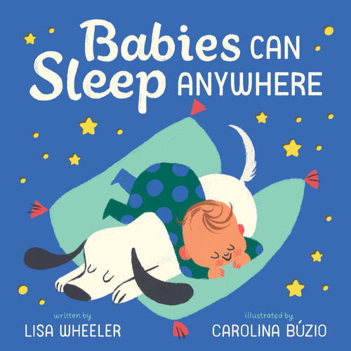 Babies Can Sleep Anywhere book cover by Lisa Wheeler