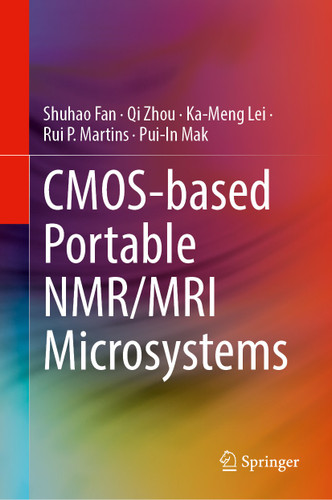CMOS-based Portable NMR/MRI Microsystems book cover by Shuhao Fan, Qi Zhou, Ka-Meng Lei, Rui P. Martins, Pui-In Mak