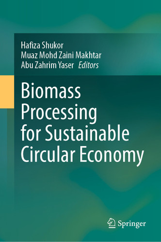 Biomass Processing for Sustainable Circular Economy book cover by 
