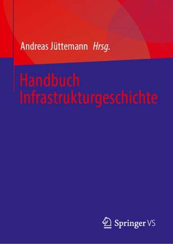 Handbuch Infrastrukturgeschichte book cover by 