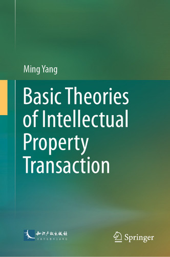 Basic Theories of Intellectual Property Transaction book cover by Ming Yang