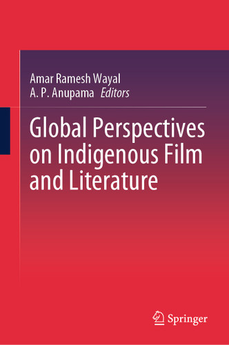 Global Perspectives on Indigenous Film and Literature book cover by 