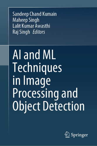 AI and ML Techniques in Image Processing and Object Detection book cover by 