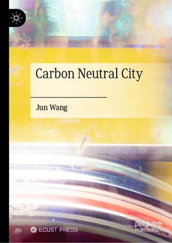 Carbon Neutral City book cover by Jun Wang