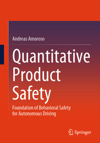 Quantitative Product Safety: Foundation of Behavioral Safety for Autonomous Driving book cover by Andreas Amoroso