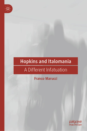 Hopkins and Italomania: A Different Infatuation book cover by Franco Marucci