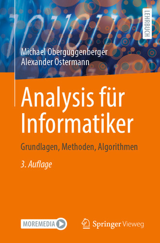 Analysis für Informatiker: Grundlagen, Methoden, Algorithmen book cover by Michael Oberguggenberger, Alexander Ostermann
