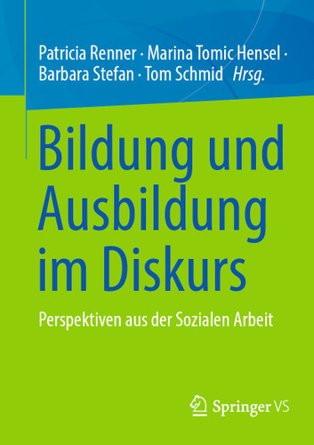 Bildung und Ausbildung im Diskurs: Perspektiven aus der Sozialen Arbeit book cover by 