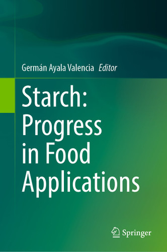 Starch: Progress in Food Applications book cover by 