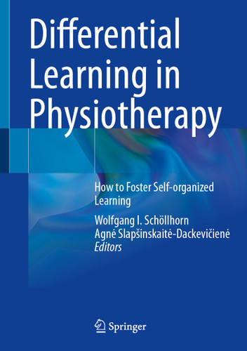 Differential Learning in Physiotherapy: How to Foster Self-organized Learning book cover by 