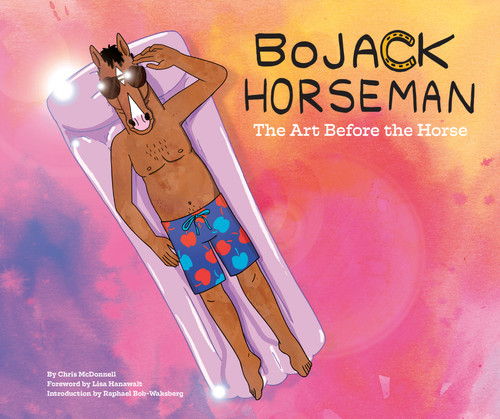 BoJack Horseman: The Art Before the Horse book cover by Chris McDonnell