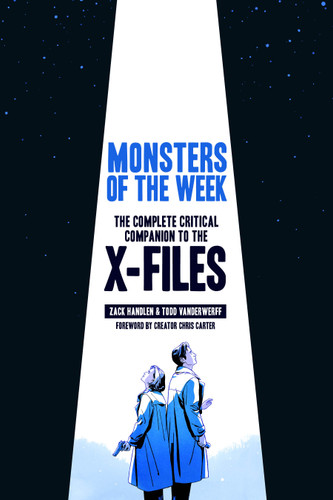 Monsters of the Week: The Complete Critical Companion to The X-Files book cover by Emily Todd VanDerWerff, Zack Handlen