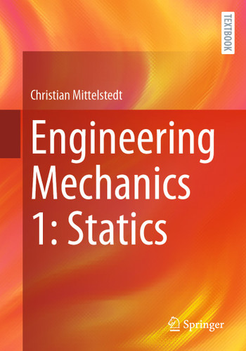 Engineering Mechanics 1: Statics book cover by Christian Mittelstedt