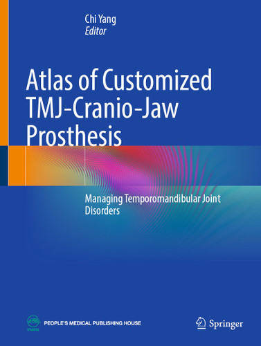 Atlas of Customized TMJ-Cranio-Jaw Prosthesis: Managing Temporomandibular Joint Disorders book cover by 
