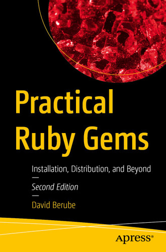 Practical Ruby Gems: Installation, Distribution, and Beyond book cover by David Berube