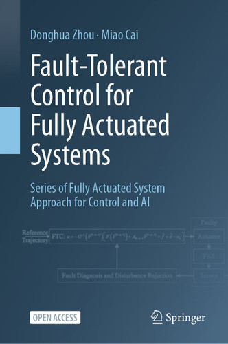 Fault-Tolerant Control for Fully Actuated Systems book cover by Donghua Zhou, Miao Cai