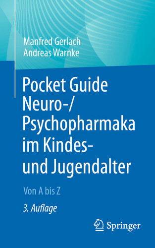 Pocket Guide Neuro-/Psychopharmaka im Kindes- und Jugendalter: Von A bis Z book cover by Manfred Gerlach, Andreas Warnke