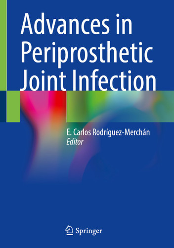 Advances in Periprosthetic Joint Infection book cover by 