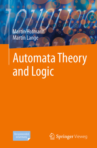 Automata Theory and Logic book cover by Martin Hofmann, Martin Lange
