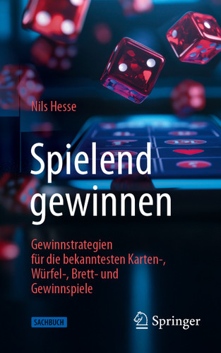 Spielend gewinnen: Gewinnstrategien für die bekanntesten Karten-, Würfel-, Brett- und Gewinnspiele book cover by Nils Hesse