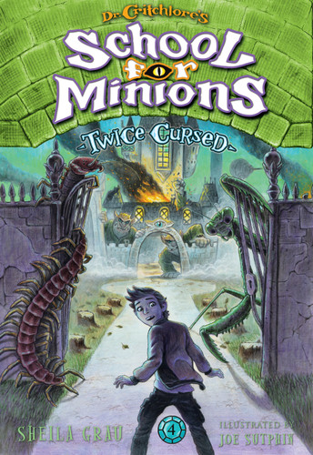 Twice Cursed (Dr. Critchlore’s School for Minions #4) [9781419728631]