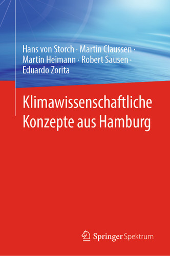 Klimawissenschaftliche Konzepte aus Hamburg book cover by Hans von Storch, Martin Claussen, Martin Heimann, Robert Sausen, Eduardo Zorita