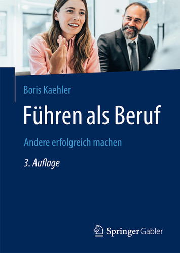 Führen als Beruf: Andere erfolgreich machen book cover by Boris Kaehler