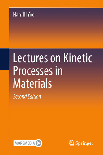 Lectures on Kinetic Processes in Materials book cover by Han-Ill Yoo