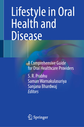 Lifestyle in Oral Health and Disease: A Comprehensive Guide for Oral Healthcare Providers book cover by 